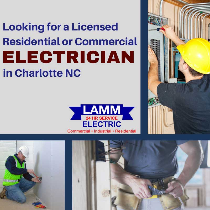 Looking for a Licensed Residential or Commercial Electrician in Charlotte NC