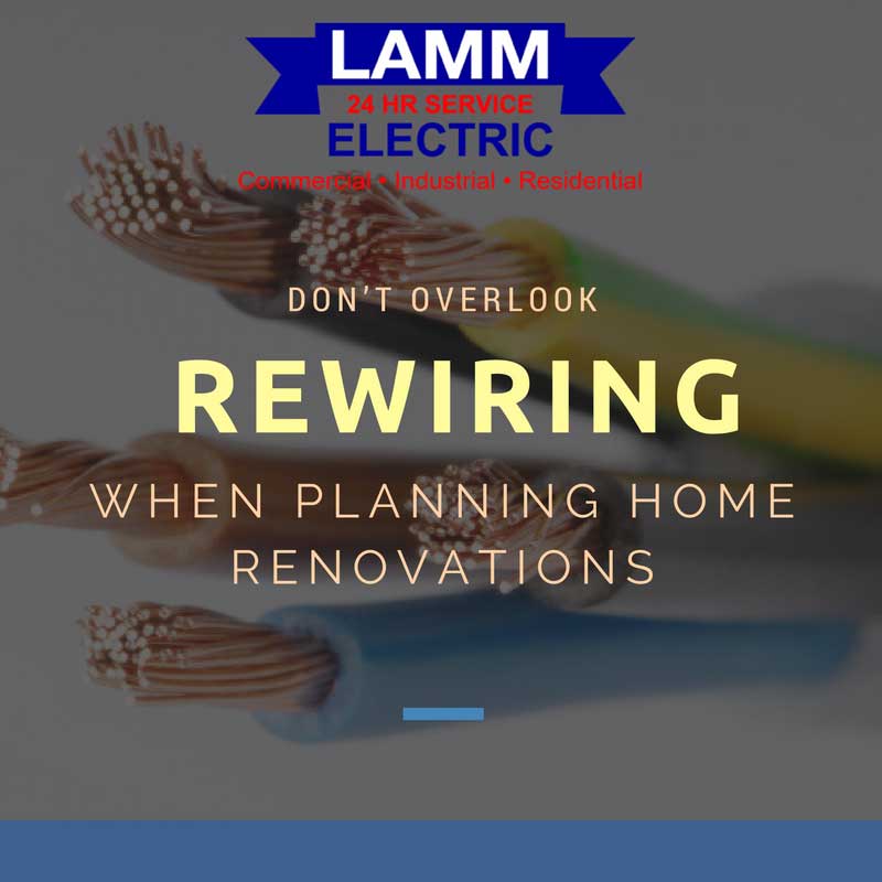 Don’t Overlook Rewiring When Planning Home Renovations